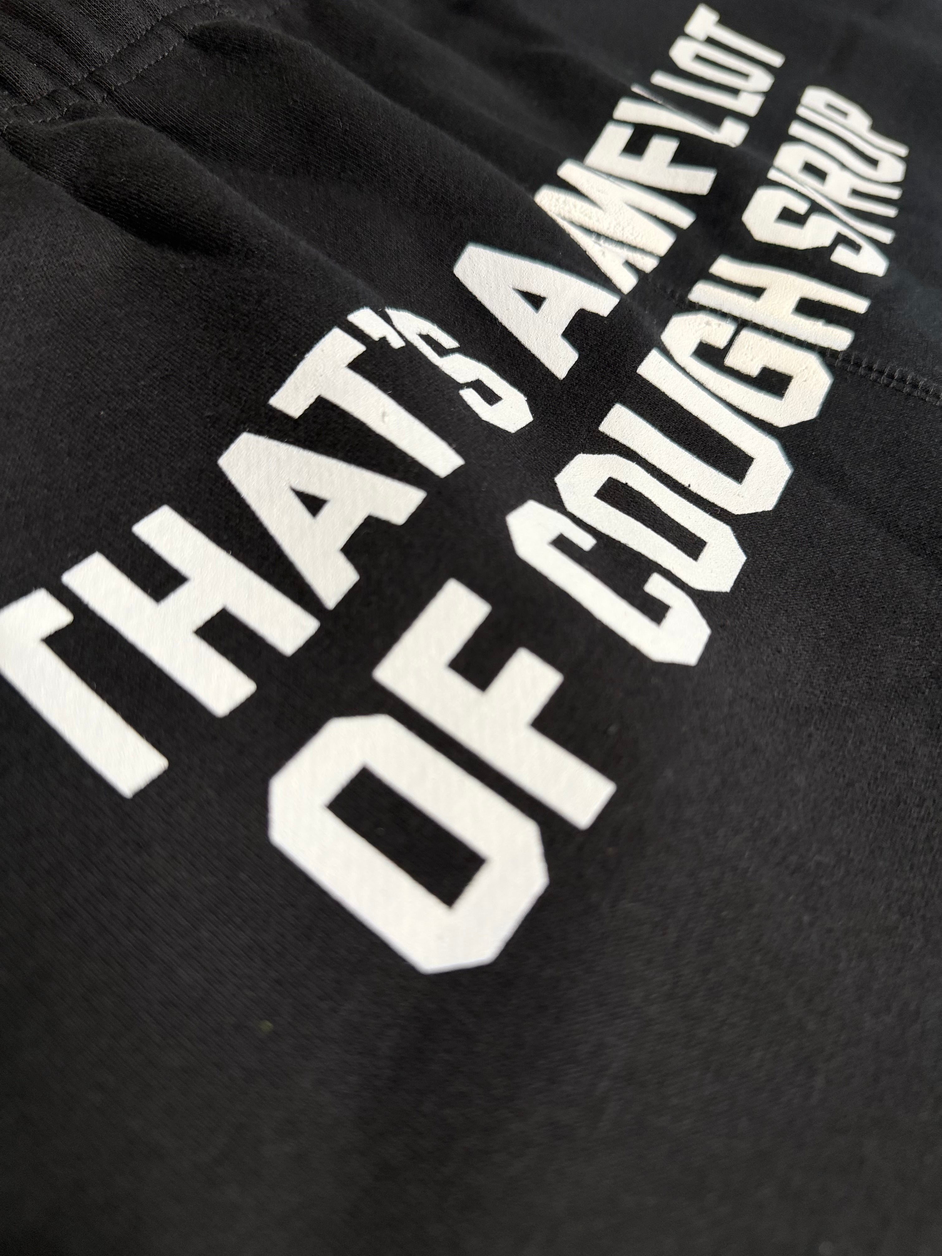 That’s An Awful Lot of Cough Syrup Classic Sweatpants by Desto Dubb