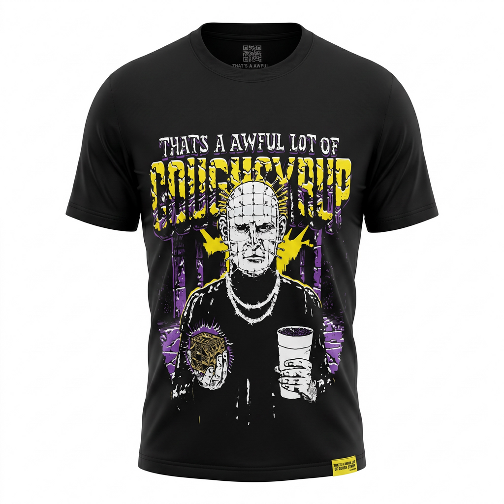 That’s An Awful Lot of Cough Syrup Pinhead Hellraiser Tee