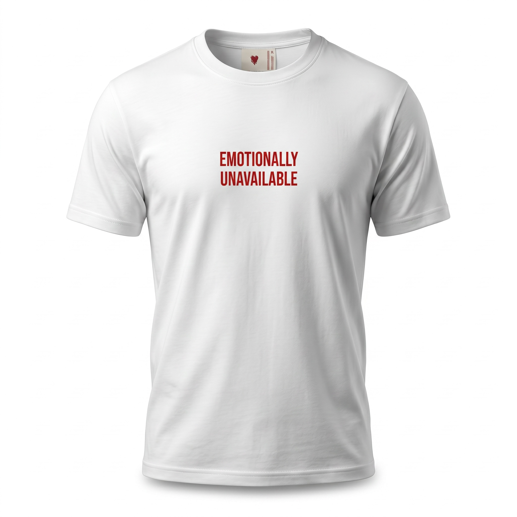 Emotionally Unavailable Emotionally Unavailable Tee
