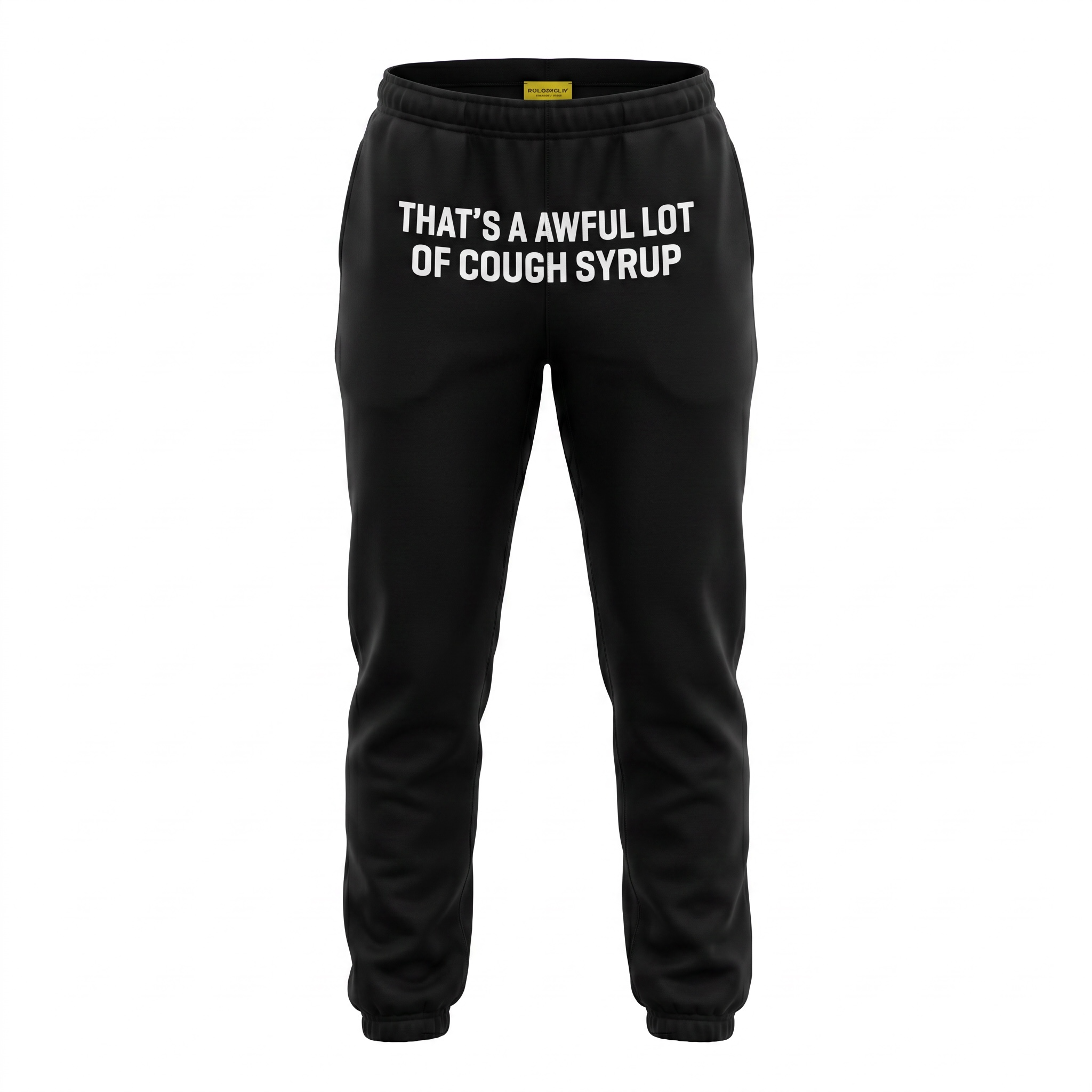 That’s An Awful Lot of Cough Syrup Classic Sweatpants by Desto Dubb
