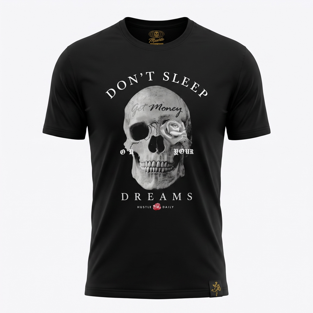 Hasta Muerte Don't Sleep On Your Dreams Skull Tee